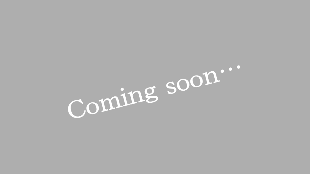 coming soon